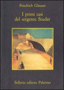 I primi casi del sergente Studer.pdf