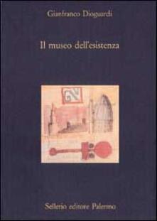 Il museo dellesistenza. Divagazioni intorno ai musei, alle città, alle imprese.pdf