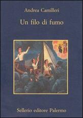 Libro Un filo di fumo Andrea Camilleri