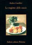 Libro La stagione della caccia Andrea Camilleri
