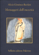 Libro Messaggeri dell'oscurità Alicia Giménez Bartlett