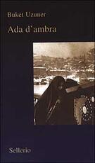 Libro Ada d'ambra Buket Uzuner