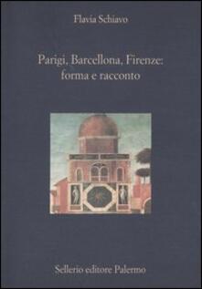 Parigi, Barcellona, Firenze: forma e racconto.pdf