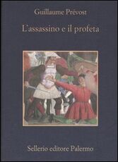 Libro L' assassino e il profeta Guillaume Prévost
