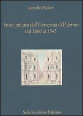 Libro Storia politica dell'Università di Palermo dal 1860 al 1943 Leonello Paoloni