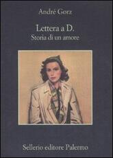 Libro Lettera a D. Storia di un amore André Gorz