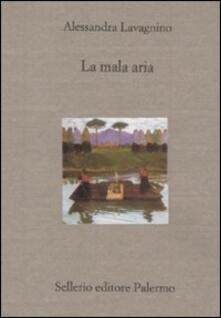 La mala aria. Storia di una lunga malattia narrata in breve.pdf