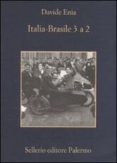 Libro Italia-Brasile 3 a 2 Davide Enia