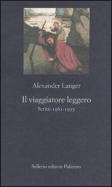 Il viaggiatore leggero. Scritti (1961-1995).pdf
