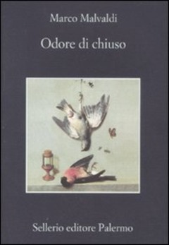 Odore Di Chiuso Marco Malvaldi Libro Sellerio Editore Palermo La Memoria Ibs