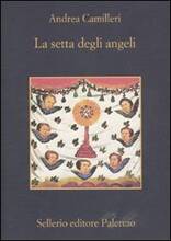 Libro La setta degli angeli Andrea Camilleri