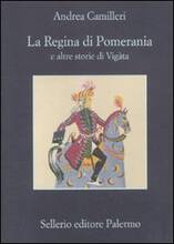 Libro La regina di Pomerania e altre storie di Vigàta Andrea Camilleri