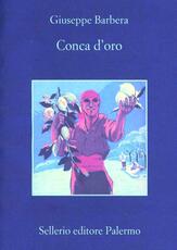 Libro Conca d'oro Giuseppe Barbera