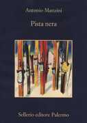Libro Pista nera Antonio Manzini
