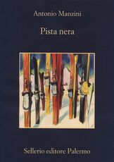 Libro Pista nera Antonio Manzini