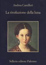Libro La rivoluzione della luna Andrea Camilleri