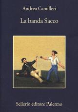 Libro La banda Sacco Andrea Camilleri