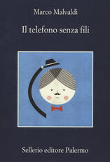 Libro Il telefono senza fili Marco Malvaldi