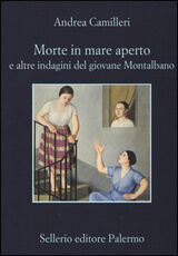 Libro Morte in mare aperto e altre indagini del giovane Montalbano Andrea Camilleri