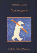 Libro Non è stagione Antonio Manzini