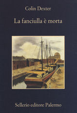 Libro La fanciulla è morta Colin Dexter