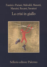 Libro La crisi in giallo