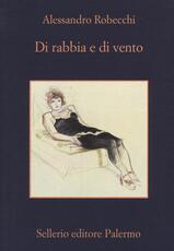 Libro Di rabbia e di vento Alessandro Robecchi