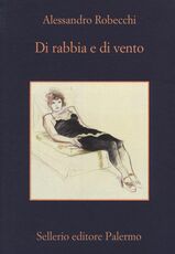 Libro Di rabbia e di vento Alessandro Robecchi