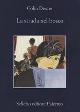 Libro La strada nel bosco Colin Dexter