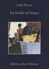 Libro La strada nel bosco Colin Dexter