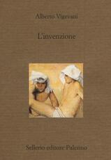 Libro L' invenzione Alberto Vigevani