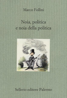 Noia, politica e noia della politica.pdf