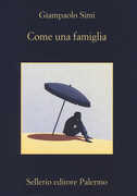 Libro Come una famiglia Giampaolo Simi