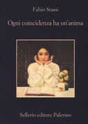 Libro Ogni coincidenza ha un'anima Fabio Stassi