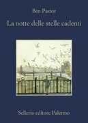 Libro La notte delle stelle cadenti Ben Pastor