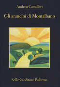 Libro Gli arancini di Montalbano Andrea Camilleri