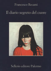 Libro Il diario segreto del cuore Francesco Recami
