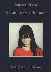 Libro Il diario segreto del cuore Francesco Recami