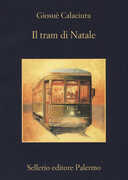 Libro Il tram di Natale Giosuè Calaciura