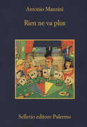 Libro Rien ne va plus Antonio Manzini