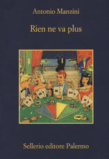Libro Rien ne va plus Antonio Manzini