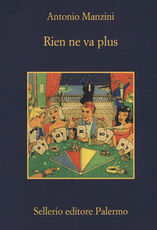 Libro Rien ne va plus Antonio Manzini