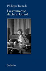 Libro Lo strano caso di Henri Girard Philippe Jaenada