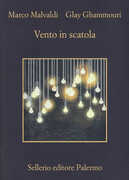 Libro Vento in scatola Marco Malvaldi Glay Ghammouri