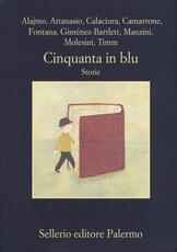 Libro Cinquanta in blu. Storie