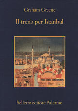 Libro Il treno per Istanbul Graham Greene