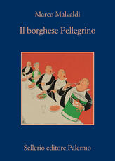 Libro Il borghese Pellegrino Marco Malvaldi