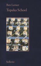 Libro Topeka school. Ediz. italiana Ben Lerner