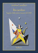 Libro Riccardino. Seguito dalla prima stesura del 2005 Andrea Camilleri