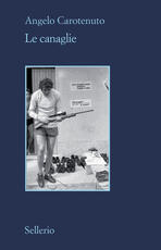 Libro Le canaglie Angelo Carotenuto